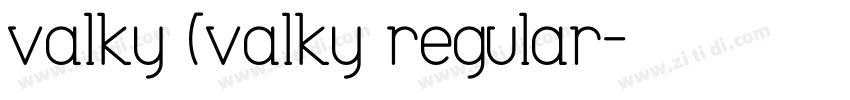 valky (valky regular字体转换